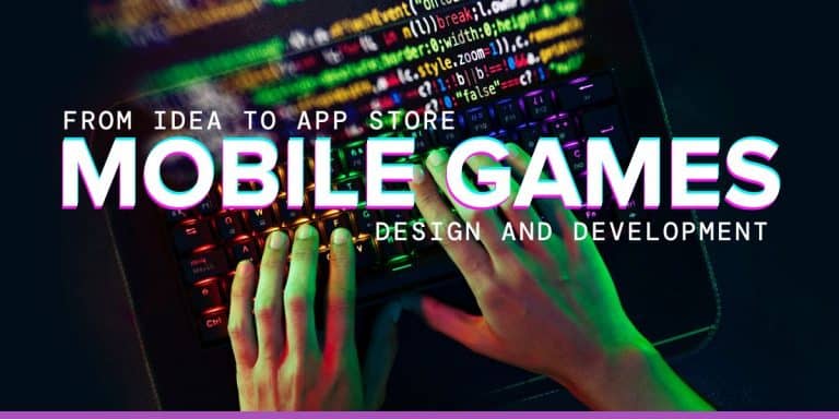 Develop mobile games